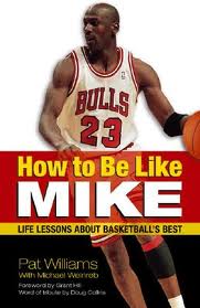 how to be like mike