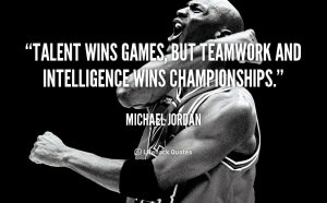 Talent wins games Michael Jordan