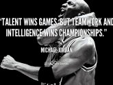 Talent wins games Michael Jordan