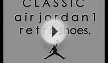 Air Jordan 1 Retro Shoes - Classic Picks