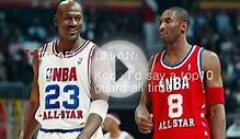 MICHAEL JORDAN ON KOBE BRYANT - he is only Top10 Guard All