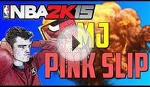 MICHAEL JORDAN PINK SLIP!! - NBA 2K15 My Team