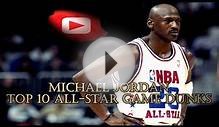 Michael Jordan – TOP 10 All Star Game DUNKS